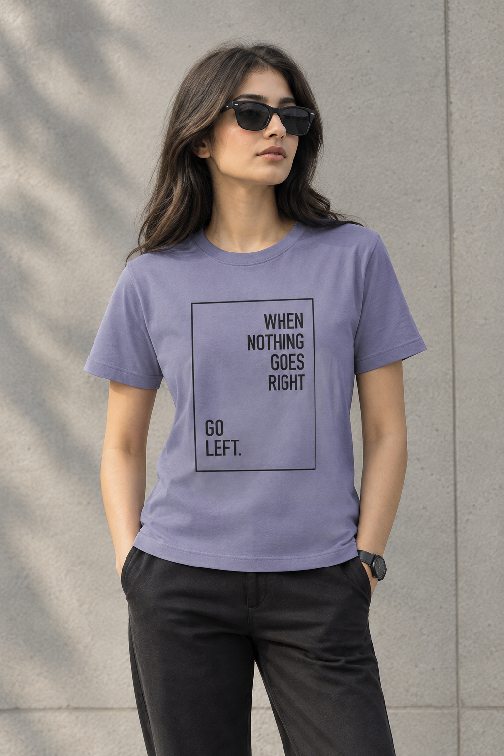 When Nothing goes right go left -  Unisex T-shirt